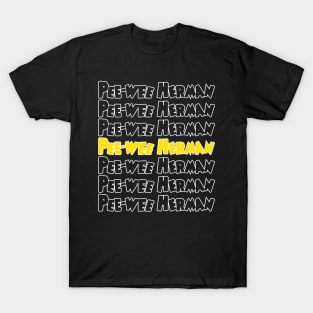 pee wee herman T-Shirt